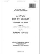 Hymn For St Cecilia by Howells Herbert for SATB