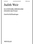 Illuminare Jerusalem by Judith Weir for SATB
