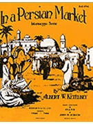 Albert Ketelbey: In A Persian Market (Easy Piano) by Ketelbey Albert for