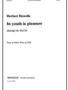 In Youth Is Pleasure by Howells Herbert for SSATB
