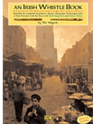 An Irish Whistle Book by for