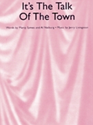 It's The Talk Of The Town by Symes/neiburg/living for PVG