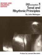Tonal And Rhythmic Principles by Mehegan John for Keyboard (Vol 1 Jazz Improv Se)