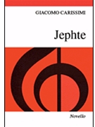 Jephte by Carissimi Giacomo for SATB and Organ