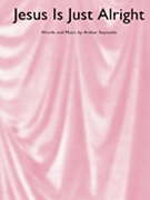 Jesus Is Just Alright by The Doobie Brothers for