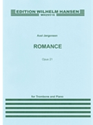 Romance Opus 21 by Jorgensen Axel for Trombone and Piano