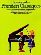 Joies Des Premiers Classiques by for Piano