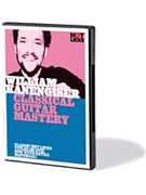 William Kanengiser - Clasical Guitar Mastery by William Kanengiser for