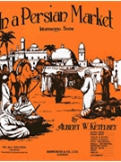 Albert Ketelby: In A Persian Market (Original Piano) by Ketelbey Albert for Piano Solo