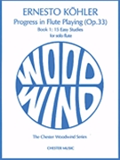 Kohler: Progress in Flute Playing Op.33 Book 1 by Kohler Ernesto for Flute