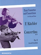 Concertino In D Major Opus 12 by Kuchler Ferdinand for Violin and Piano (Op 12)