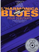 L'Harmonica Blues Pour Debutants by for