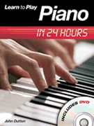 Learn to Play Piano in 24 Hours by for
