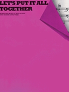 Let's Put It All Together by for Piano