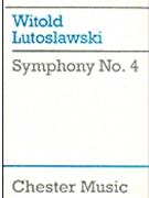 Symphony No. 4 by Lutoslawski Witold for Full Score