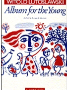 Album For The Young by Lutoslawski for Piano