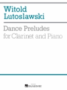 Dance Preludes by Lutoslawski Witold for Bb Clarinet and Piano