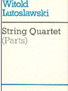 String Quartet by Lutoslawski Witold for Parts