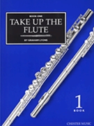 Take Up The Flute - Book 1 by for