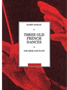 3 Old French Dances by Marais Marin - Craxton Janet - for Oboe and Piano