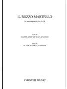 Peter Maxwell Davies: Il Rozzo Martello by for SATB