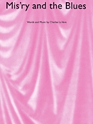 Mis'ry And The Blues by La Vere Charles Charles La Vere for PVG