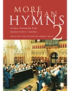 More Than Hymns 2 by - Rose Barry - for SATB