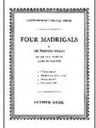 Four Madrigals by Wyatt Thomas - Thea Musgrave - for SATB