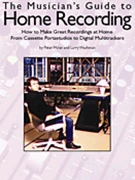 Musician's Guide To Home Recording by Wichman Larry for Text (Recording)