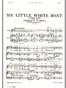 My Little White Boat by Dunhill Thomas for Unison