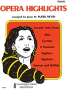 Opera Highlights by - Nevin - for Piano