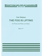 Fog Is Lifting by Nielsen Carl August for Flute and Piano