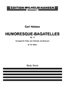 Carl Nielsen: Humoresque-Bagatelles Op.11 (Study Score) by Nielsen Carl for Score