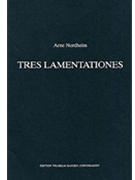 Tres Lamentationes by Nordheim Arne for SATB