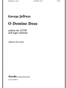 O Domine Deus/O Deus Meus by Jeffreys George for Choral Score