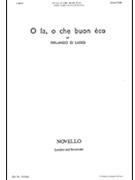 O La O Che Buon Eco by de Lassus Orlande for SSAATTBB