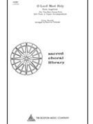 O Lord Most Holy by for SA