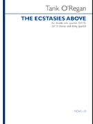 The Ecstasies Above by O'Regan Tarik for SATB