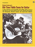 Old-time Fiddle Tunes For Guitar by Lieberson Richard - Richard Lieberson - for Guitar Tab