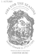 Oswald: Airs For The Seasons: No.3 Autumn Flute And Piano by Oswald James for Flute