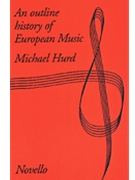 An Outline History Of European Music by for