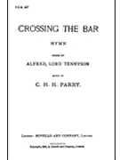 Crossing the Bar by Parry C H H for SATB