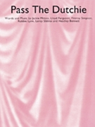 Pass the Dutchie by for