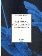 Pastoral for Clarinet and Piano by Bliss Arthur for