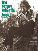 The Penny Whistle Book by for