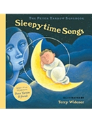 Sleepytime Songs by Yarrow Peter - Widener Terry - Peter Yarrow for Book and CD