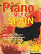 Piano Music Of Spain: Volumes One To Three by Various for