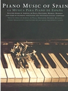 Piano Music Of Spain Jasmine Edition by Spanish for Piano