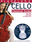 Playalong Cello - Classical Tunes by Various for
