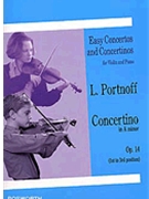 Concertino In A Minor Opus 14 by Portnoff Leo for Violin and Piano